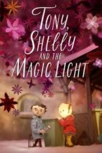 Nonton Film Tony, Shelly and the Magic Light (2023) Subtitle Indonesia Streaming Movie Download