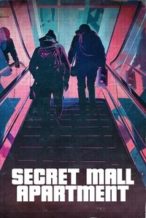 Nonton Film Secret Mall Apartment (2025) Subtitle Indonesia Streaming Movie Download