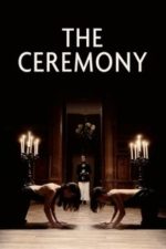 The Ceremony (2015) The Ceremony (2015)