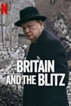 Nonton Film Britain and the Blitz (2025) Subtitle Indonesia Streaming Movie Download