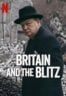 Layarkaca21 LK21 Dunia21 Nonton Film Britain and the Blitz (2025) Subtitle Indonesia Streaming Movie Download