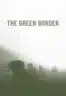 Layarkaca21 LK21 Dunia21 Nonton Film Green Border (2023) Subtitle Indonesia Streaming Movie Download