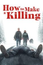 How to Make a Killing (2025) How to Make a Killing (2025)