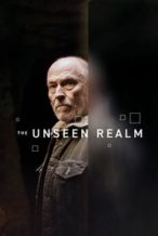 Nonton Film The Unseen Realm (2019) Subtitle Indonesia Streaming Movie Download