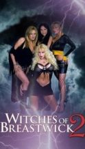 Nonton Film Witches of Breastwick 2 (2005) Subtitle Indonesia Streaming Movie Download