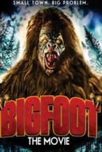 Nonton Film Bigfoot The Movie (2015) Subtitle Indonesia Streaming Movie Download
