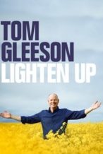 Nonton Film Tom Gleeson: Lighten Up (2021) Subtitle Indonesia Streaming Movie Download