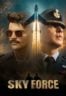 Layarkaca21 LK21 Dunia21 Nonton Film Sky Force (2025) Subtitle Indonesia Streaming Movie Download