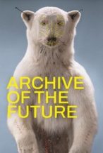 Nonton Film Archive of the Future (2024) Subtitle Indonesia Streaming Movie Download