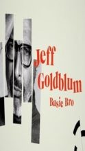 Nonton Film Jeff Goldblum: Basic Bro (2017) Subtitle Indonesia Streaming Movie Download