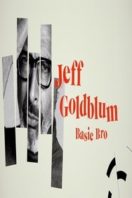 Layarkaca21 LK21 Dunia21 Nonton Film Jeff Goldblum: Basic Bro (2017) Subtitle Indonesia Streaming Movie Download Layarkaca21 LK21 Dunia21 Nonton Film Jeff Goldblum: Basic Bro (2017) Subtitle Indonesia Streaming Movie Download