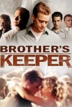 Nonton Film Brother’s Keeper (2013) Subtitle Indonesia Streaming Movie Download