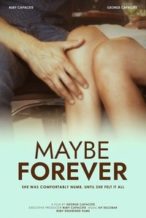 Nonton Film Maybe Forever (2024) Subtitle Indonesia Streaming Movie Download