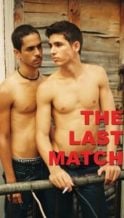 Nonton Film The Last Match (2013) Subtitle Indonesia Streaming Movie Download