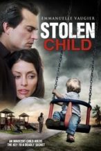 Nonton Film Stolen Child (2012) Subtitle Indonesia Streaming Movie Download