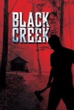 Nonton Film Black Creek (2017) Subtitle Indonesia Streaming Movie Download