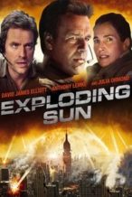 Nonton Film Exploding Sun (2013) Subtitle Indonesia Streaming Movie Download