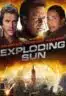 Layarkaca21 LK21 Dunia21 Nonton Film Exploding Sun (2013) Subtitle Indonesia Streaming Movie Download