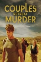 Nonton Film Couples Retreat Murder (2024) Subtitle Indonesia Streaming Movie Download