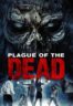 Layarkaca21 LK21 Dunia21 Nonton Film Plague of the Dead (2021) Subtitle Indonesia Streaming Movie Download