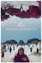 Nonton Film Who Do I Belong To (2024) Subtitle Indonesia Streaming Movie Download