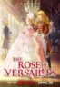 Layarkaca21 LK21 Dunia21 Nonton Film The Rose of Versailles (2025) Subtitle Indonesia Streaming Movie Download
