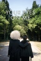 Layarkaca21 LK21 Dunia21 Nonton Film Your Eyes on Me (2020) Subtitle Indonesia Streaming Movie Download Layarkaca21 LK21 Dunia21 Nonton Film Your Eyes on Me (2020) Subtitle Indonesia Streaming Movie Download