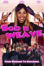 Nonton Film Bob N Weave (2022) Subtitle Indonesia Streaming Movie Download