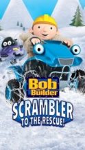 Nonton Film Bob the Builder: Scrambler to the Rescue (2007) Subtitle Indonesia Streaming Movie Download