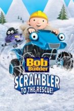 Nonton Film Bob the Builder: Scrambler to the Rescue (2007) Subtitle Indonesia Streaming Movie Download