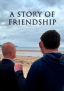 Layarkaca21 LK21 Dunia21 Nonton Film A Story of Friendship (2025) Subtitle Indonesia Streaming Movie Download