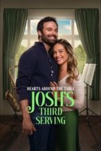 Nonton Film Hearts Around the Table: Josh’s Third Serving (2025) Subtitle Indonesia Streaming Movie Download