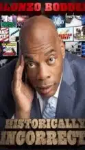 Nonton Film Alonzo Bodden: Historically Incorrect (2016) Subtitle Indonesia Streaming Movie Download