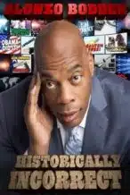 Nonton Film Alonzo Bodden: Historically Incorrect (2016) Subtitle Indonesia Streaming Movie Download