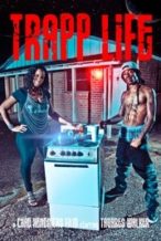 Nonton Film Trapp Life (2013) Subtitle Indonesia Streaming Movie Download