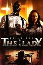 Nonton Film Bring Out the Lady (2016) Subtitle Indonesia Streaming Movie Download