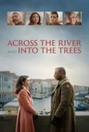 Layarkaca21 LK21 Dunia21 Nonton Film Across the River and Into the Trees (2023) Subtitle Indonesia Streaming Movie Download Layarkaca21 LK21 Dunia21 Nonton Film Across the River and Into the Trees (2023) Subtitle Indonesia Streaming Movie Download