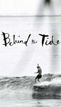Nonton Film Behind the Tide (2014) Subtitle Indonesia Streaming Movie Download