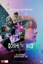 Nonton Film Oshi no Ko -The Final Act- (2024) Subtitle Indonesia Streaming Movie Download