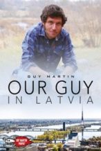 Nonton Film Our Guy in Latvia (2015) Subtitle Indonesia Streaming Movie Download