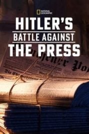 Layarkaca21 LK21 Dunia21 Nonton Film Hitler’s Battle Against the Press (2018) Subtitle Indonesia Streaming Movie Download