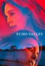 Layarkaca21 LK21 Dunia21 Nonton Film Echo Valley (2025) Subtitle Indonesia Streaming Movie Download