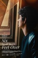 Layarkaca21 LK21 Dunia21 Nonton Film Six Feet Over (2024) Subtitle Indonesia Streaming Movie Download