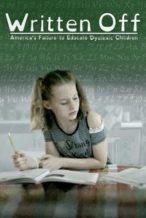 Nonton Film Written Off: America’s Failure to Educate Dyslexic Children (2020) Subtitle Indonesia Streaming Movie Download