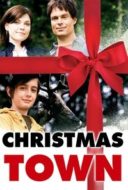 Layarkaca21 LK21 Dunia21 Nonton Film Christmas Town (2008) Subtitle Indonesia Streaming Movie Download Layarkaca21 LK21 Dunia21 Nonton Film Christmas Town (2008) Subtitle Indonesia Streaming Movie Download