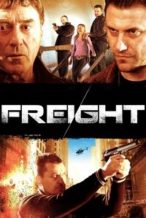 Nonton Film Freight (2010) Subtitle Indonesia Streaming Movie Download