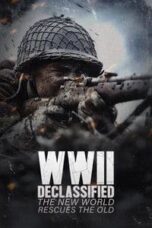Poster Film WWII Declassified: The New World Rescues the Old (2025)
