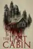 Layarkaca21 LK21 Dunia21 Nonton Film The Last Cabin (2025) Subtitle Indonesia Streaming Movie Download