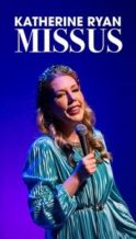 Nonton Film Katherine Ryan: Missus (2022) Subtitle Indonesia Streaming Movie Download
