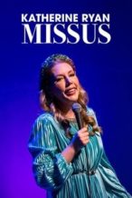 Nonton Film Katherine Ryan: Missus (2022) Subtitle Indonesia Streaming Movie Download